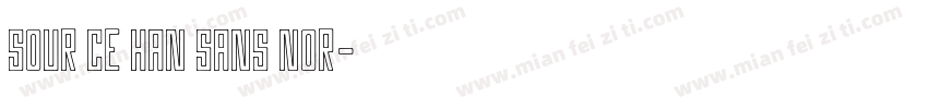 Sour ce Han Sans Nor字体转换